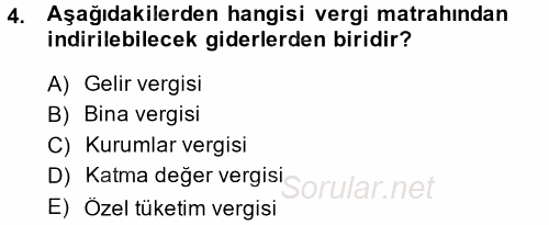 Özel Vergi Hukuku 1 2014 - 2015 Tek Ders Sınavı 4.Soru
