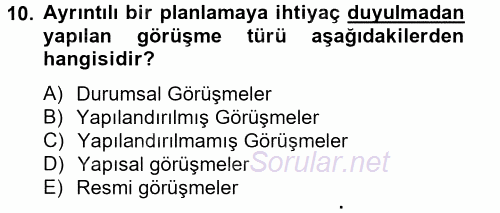 Satış Yönetimi ve Telefonda Satış 2012 - 2013 Ara Sınavı 10.Soru