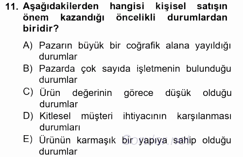 Satış Yönetimi ve Telefonda Satış 2012 - 2013 Ara Sınavı 11.Soru