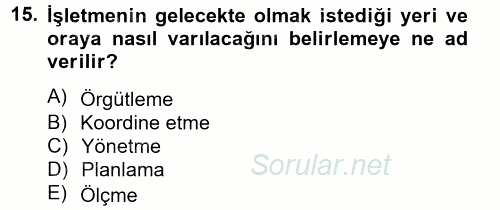 Satış Yönetimi ve Telefonda Satış 2012 - 2013 Ara Sınavı 15.Soru