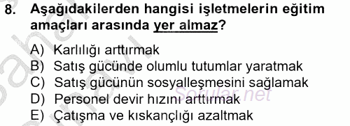 Satış Yönetimi ve Telefonda Satış 2012 - 2013 Ara Sınavı 8.Soru
