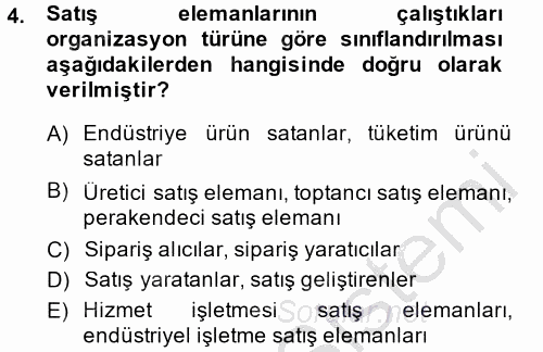 Satış Teknikleri 2014 - 2015 Dönem Sonu Sınavı 4.Soru