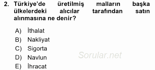 Dış Ticaret İşlemleri 2016 - 2017 3 Ders Sınavı 2.Soru