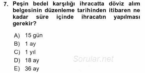 Dış Ticaret İşlemleri 2016 - 2017 3 Ders Sınavı 7.Soru