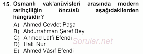 Tarih Metodu 2012 - 2013 Dönem Sonu Sınavı 15.Soru