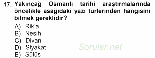 Tarih Metodu 2012 - 2013 Dönem Sonu Sınavı 17.Soru
