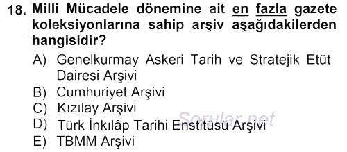 Tarih Metodu 2012 - 2013 Dönem Sonu Sınavı 18.Soru