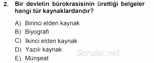 Tarih Metodu 2012 - 2013 Dönem Sonu Sınavı 2.Soru