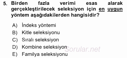 Hayvan Yetiştirme 2015 - 2016 Tek Ders Sınavı 5.Soru