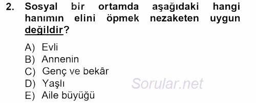 Sosyal Davranış ve Protokol 2013 - 2014 Ara Sınavı 2.Soru