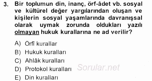 Sosyal Davranış ve Protokol 2013 - 2014 Ara Sınavı 3.Soru