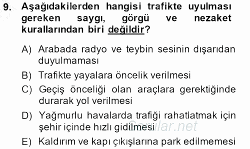 Sosyal Davranış ve Protokol 2013 - 2014 Ara Sınavı 9.Soru
