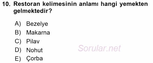 Gastronomi Tarihi 2017 - 2018 3 Ders Sınavı 10.Soru