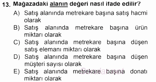 Mağaza Atmosferi 2012 - 2013 Dönem Sonu Sınavı 13.Soru