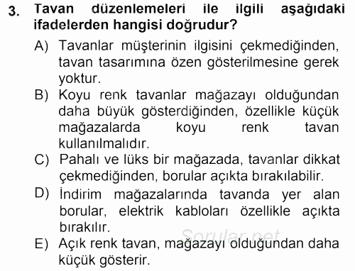 Mağaza Atmosferi 2012 - 2013 Dönem Sonu Sınavı 3.Soru