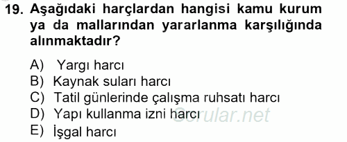 Damga Vergisi Ve Harçlar Bilgisi 2012 - 2013 Ara Sınavı 19.Soru