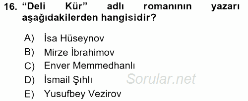 Çağdaş Türk Edebiyatları 1 2016 - 2017 Ara Sınavı 16.Soru