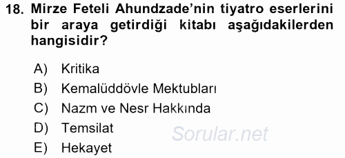 Çağdaş Türk Edebiyatları 1 2016 - 2017 Ara Sınavı 18.Soru