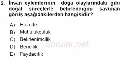 Adalet Meslek Etiği 2016 - 2017 Ara Sınavı 2.Soru