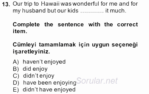 Turizm Için Ingilizce 2 2013 - 2014 Tek Ders Sınavı 13.Soru