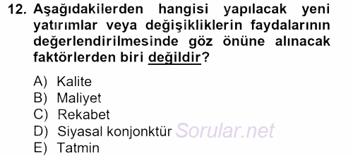 Sağlık Kurumları Yönetimi 2 2012 - 2013 Ara Sınavı 12.Soru