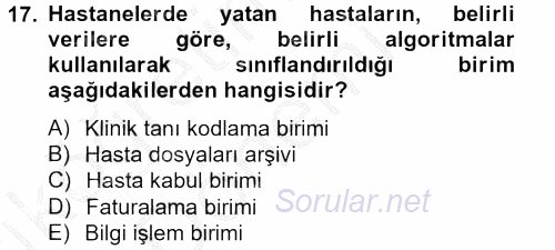 Sağlık Kurumları Yönetimi 2 2012 - 2013 Ara Sınavı 17.Soru