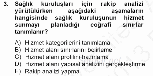 Sağlık Kurumları Yönetimi 2 2012 - 2013 Ara Sınavı 3.Soru