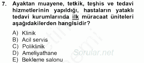 Sağlık Kurumları Yönetimi 2 2012 - 2013 Ara Sınavı 7.Soru