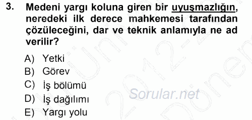 Medeni Usul Hukuku 2012 - 2013 Dönem Sonu Sınavı 3.Soru