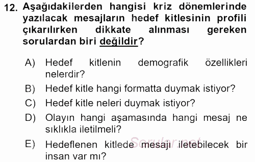 Kriz İletişimi Ve Yönetimi 2016 - 2017 Dönem Sonu Sınavı 12.Soru