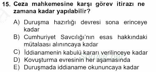 Temel Ceza Muhakemesi Hukuku Bilgisi 2012 - 2013 Ara Sınavı 15.Soru