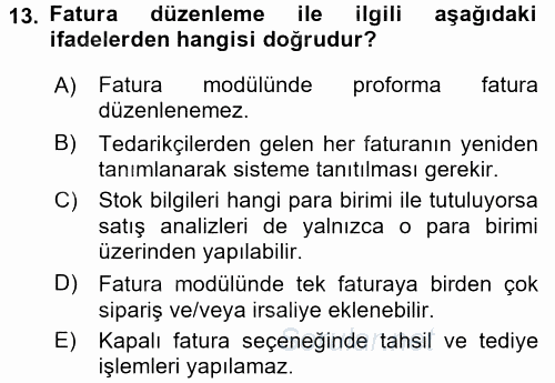 Ön Muhasebe Yazılımları Ve Kullanımı 2015 - 2016 Ara Sınavı 13.Soru