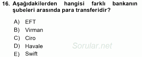 Ön Muhasebe Yazılımları Ve Kullanımı 2015 - 2016 Ara Sınavı 16.Soru