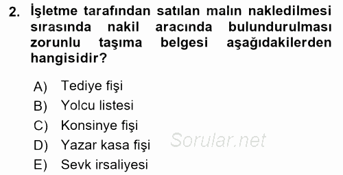 Ön Muhasebe Yazılımları Ve Kullanımı 2015 - 2016 Ara Sınavı 2.Soru