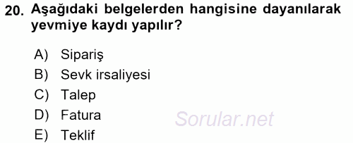 Ön Muhasebe Yazılımları Ve Kullanımı 2015 - 2016 Ara Sınavı 20.Soru