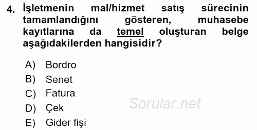 Ön Muhasebe Yazılımları Ve Kullanımı 2015 - 2016 Ara Sınavı 4.Soru