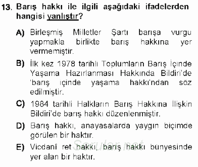 Temel İnsan Hakları Bilgisi 1 2012 - 2013 Dönem Sonu Sınavı 13.Soru