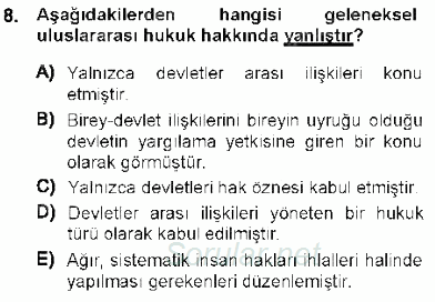 Temel İnsan Hakları Bilgisi 1 2012 - 2013 Dönem Sonu Sınavı 8.Soru
