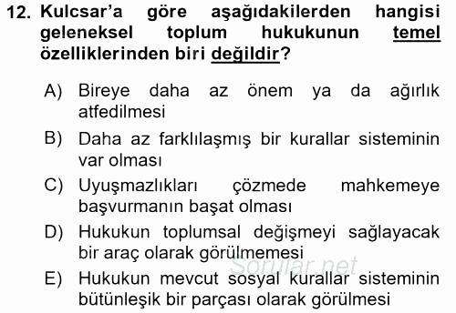 Hukuk Sosyolojisi 2016 - 2017 Dönem Sonu Sınavı 12.Soru