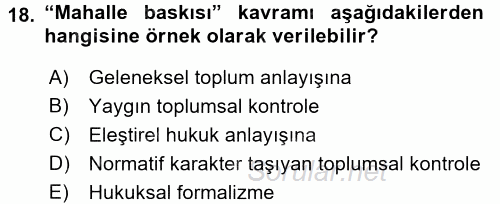 Hukuk Sosyolojisi 2016 - 2017 Dönem Sonu Sınavı 18.Soru
