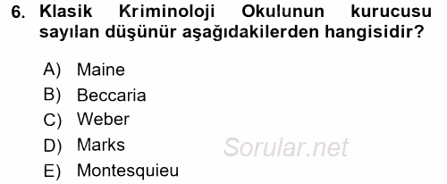 Hukuk Sosyolojisi 2016 - 2017 Dönem Sonu Sınavı 6.Soru