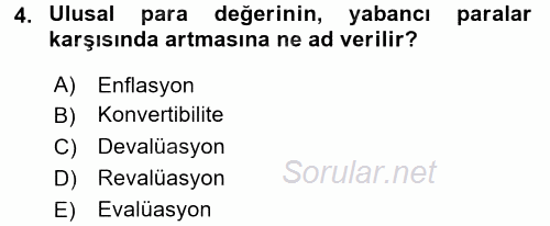 Bankaların Yönetimi Ve Denetimi 2017 - 2018 3 Ders Sınavı 4.Soru