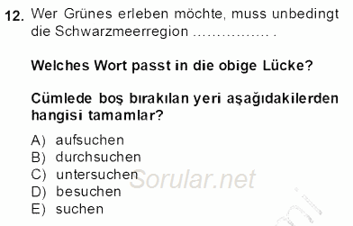 Turizm Için Almanca 2 2013 - 2014 Dönem Sonu Sınavı 12.Soru