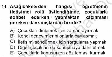 Çocukta Oyun Gelişimi 2013 - 2014 Dönem Sonu Sınavı 11.Soru