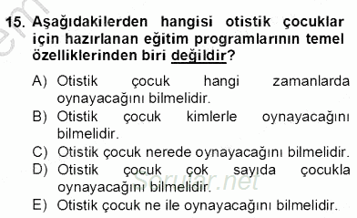 Çocukta Oyun Gelişimi 2013 - 2014 Dönem Sonu Sınavı 15.Soru