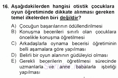 Çocukta Oyun Gelişimi 2013 - 2014 Dönem Sonu Sınavı 16.Soru