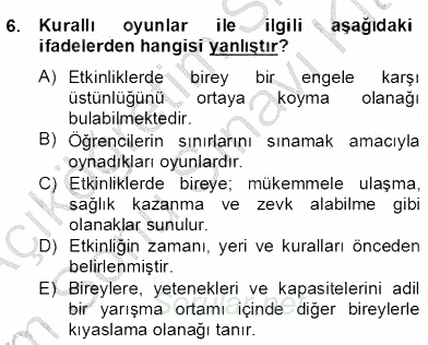 Çocukta Oyun Gelişimi 2013 - 2014 Dönem Sonu Sınavı 6.Soru
