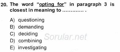 İleri Okuma Ve Yazma Becerileri 2 2013 - 2014 Ara Sınavı 20.Soru