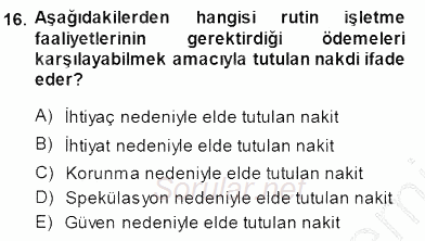 Spor Finansmanı 2013 - 2014 Dönem Sonu Sınavı 16.Soru