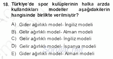 Spor Finansmanı 2013 - 2014 Dönem Sonu Sınavı 18.Soru